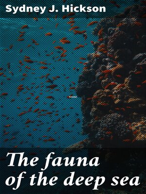 cover image of The fauna of the deep sea